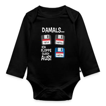 90er Damals, ich floppe / flippe gleich aus! - Baby Bio-Langarm-Body - Schwarz - Vorne