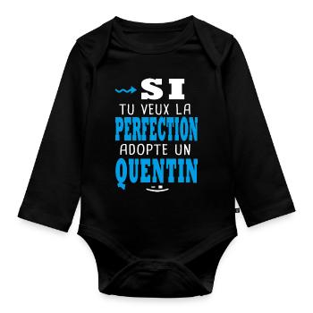 Si tu veux la perfection adopte un Quentin Cadeaux - Body Bébé bio manches longues - noir - Devant