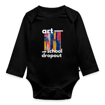 Art School Dropout - Organic Longsleeve Baby Bodysuit - black - Front