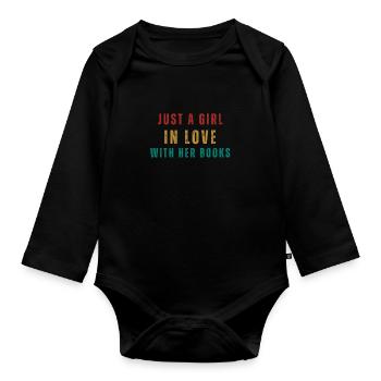 Reading For Girls - Just a girl in love with her - Organic Longsleeve Baby Bodysuit - black - Front