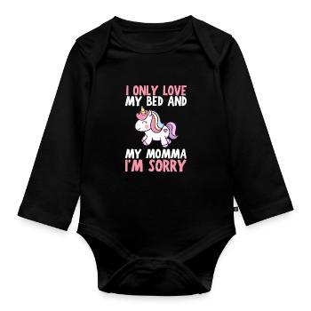 I only love my bed and my mama I'm sorry - Baby Bio-Langarm-Body - Schwarz - Vorne