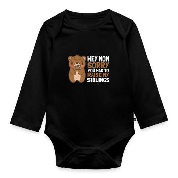 Chère maman, je suis désolé que tu aies dû élever mes frères et sœurs - Body Bébé bio manches longues - noir - Devant