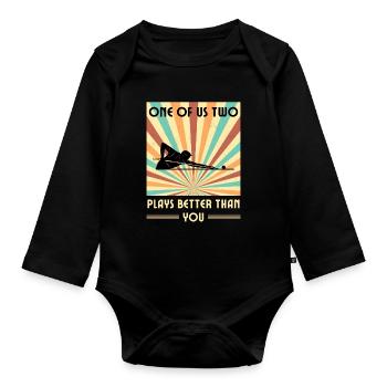 Einer von uns beiden spielt besser als du Billard - Baby Bio-Langarm-Body - Schwarz - Vorne