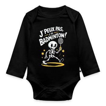 J' peux pas j'ai badminton - Body Bébé bio manches longues - noir - Devant