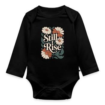 Boho Blume Vintage Zitat: Still I Rise - Baby Bio-Langarm-Body - Schwarz - Vorne