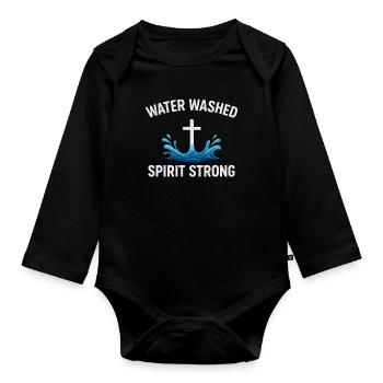 Water Baptized Spirit Strong Cross - Organic Longsleeve Baby Bodysuit - black - Front