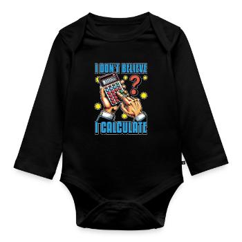 Comptabilité Je ne crois pas que je calcule Tenue de livres - Body Bébé bio manches longues - noir - Devant