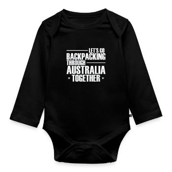 Let's go Backpacking through Australia together - Organic Longsleeve Baby Bodysuit - black - Front