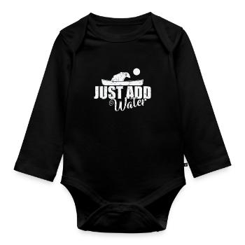 Just add Water Kayak Paddle Boat Canoeing - Organic Longsleeve Baby Bodysuit - black - Front