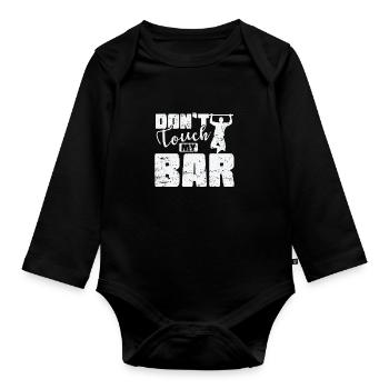 Don’t Touch my Bar Calisthenics Fitness - Baby Bio-Langarm-Body - Schwarz - Vorne