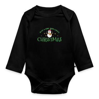 Just a Girl who loves Christmas Weihnachten - Baby Bio-Langarm-Body - Schwarz - Vorne