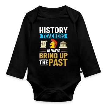 History Teacher Lesson Professor Historian - Organic Longsleeve Baby Bodysuit - black - Front