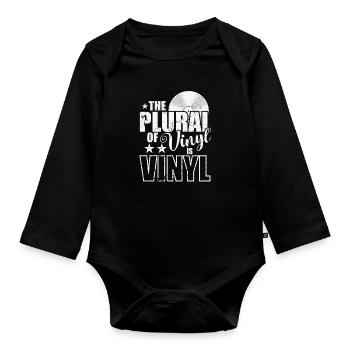 The Plural of Vinyl is VINYL Record - Organic Longsleeve Baby Bodysuit - black - Front