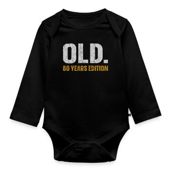 Old 60 Years Edition 60. Geburtstag Geschenkidee - Baby Bio-Langarm-Body - Schwarz - Vorne