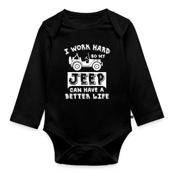 Je travaille dur pour que mes jeeps puissent avoir une vie meilleure - Body Bébé bio manches longues - noir - Devant