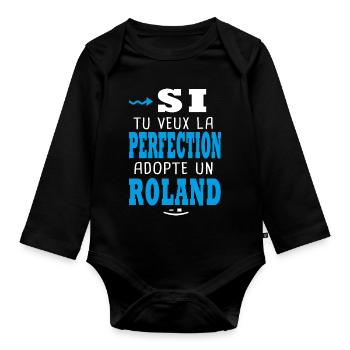 Roland Si tu veux la perfection adopte un roland - Body Bébé bio manches longues - noir - Devant