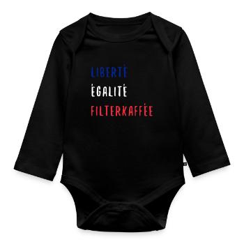 Liberte Egalite Filterkaffee Frankreich Lustig - Baby Bio-Langarm-Body - Schwarz - Vorne