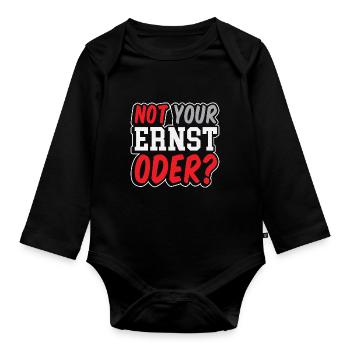 Not Your Ernst Oder - Baby Bio-Langarm-Body - Schwarz - Vorne