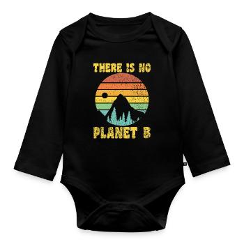 THERE IS NO PLANET B - Baby Bio-Langarm-Body - Schwarz - Vorne