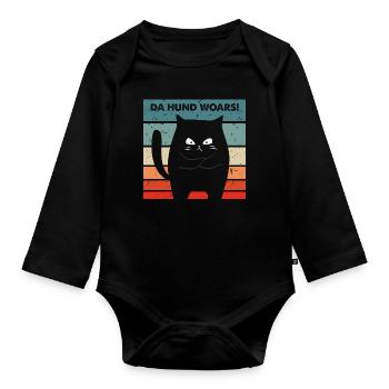 Da Hund Woars Mundart lustige Katze - Baby Bio-Langarm-Body - Schwarz - Vorne