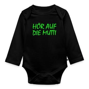 Hör auf die mutti - Baby Bio-Langarm-Body - Schwarz - Vorne