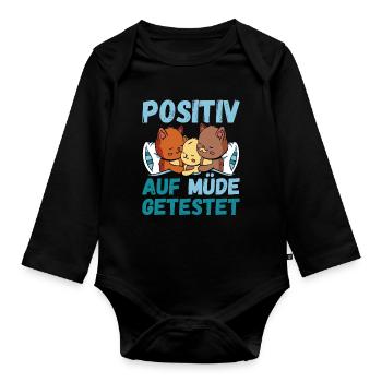 Positiv auf Müde getestet Katze Fun - Baby Bio-Langarm-Body - Schwarz - Vorne