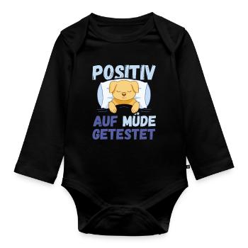 Positiv auf Müde getestet Hund Fun - Baby Bio-Langarm-Body - Schwarz - Vorne
