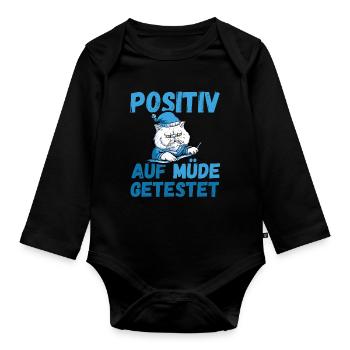 Positiv auf Müde getestet Katze Fun - Baby Bio-Langarm-Body - Schwarz - Vorne