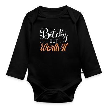 Bitchy But Worth It Female Empowerment - Organic Longsleeve Baby Bodysuit - black - Front
