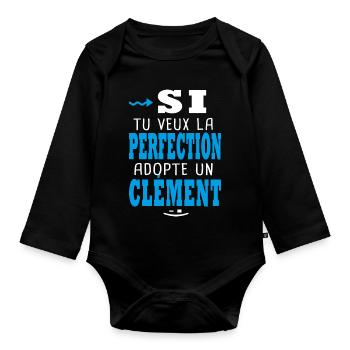 Clément Si tu veux la perfection adopte un Clement - Body Bébé bio manches longues - noir - Devant