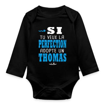 Thomas Si tu veux la perfection adopte un thomas - Body Bébé bio manches longues - noir - Devant