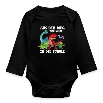 Aus dem Weg ich muss in die Schule Dino - Baby Bio-Langarm-Body - Schwarz - Vorne