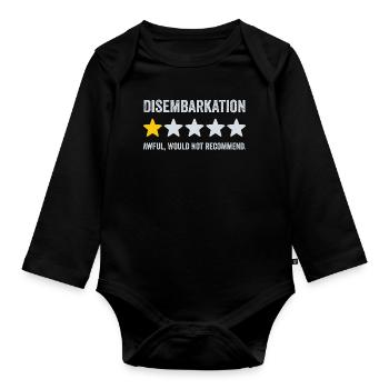 Disembarkation Awful Would Not Recommend - Cruise - Organic Longsleeve Baby Bodysuit - black - Front