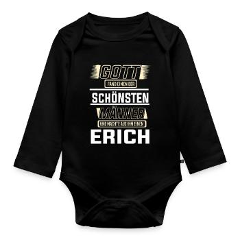 Erich der schönste Mann von Gott geformt Design - Baby Bio-Langarm-Body - Schwarz - Vorne