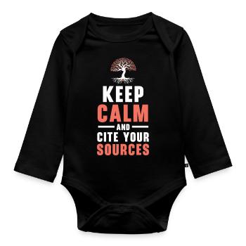 Stay calm and cite your sources. - Organic Longsleeve Baby Bodysuit - black - Front