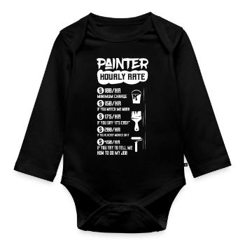 Painter Hourly Rate Job Profession - Organic Longsleeve Baby Bodysuit - black - Front