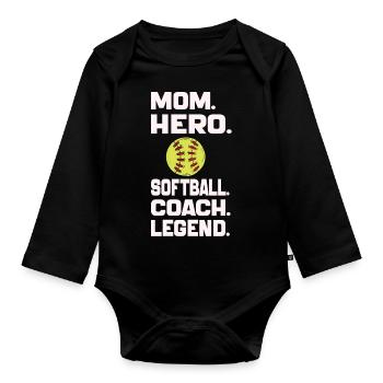 Mom Hero Softball Coach Legend Funny Softball Mom - Organic Longsleeve Baby Bodysuit - black - Front