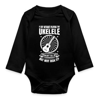 A Day Without Playing The Ukulele - Baby Bio-Langarm-Body - Schwarz - Vorne