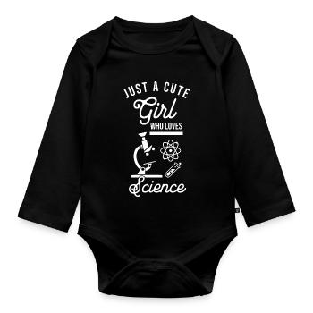 Just A Cute Girl Who Loves Science Funny Nerd  - Organic Longsleeve Baby Bodysuit - black - Front