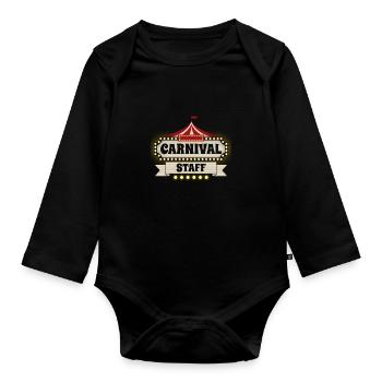 Carnival Staff Funny Circus Event Party For - Organic Longsleeve Baby Bodysuit - black - Front