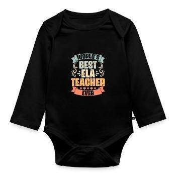 World's Best Awesome English Language Arts Teacher - Organic Longsleeve Baby Bodysuit - black - Front