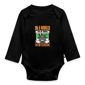 Cool Cassette In A World Full Of Trends Choose To - Organic Longsleeve Baby Bodysuit - black - Front
