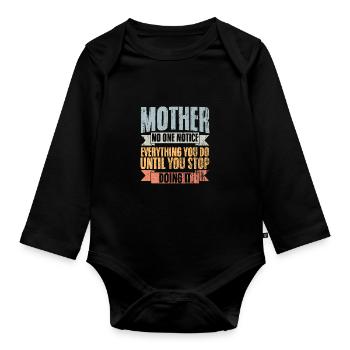Vintage Mother's Love No One Notice Everything You - Organic Longsleeve Baby Bodysuit - black - Front