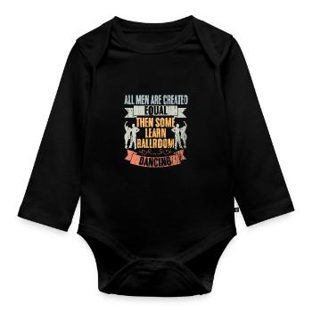 All Men Are Created Equal Retro Ballroom Dancing - Organic Longsleeve Baby Bodysuit - black - Front