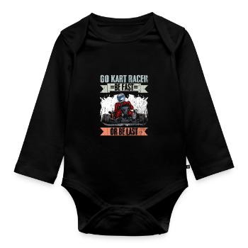 Soyez rapide ou soyez le dernier coureur rétro de karting A Karting - Body Bébé bio manches longues - noir - Devant
