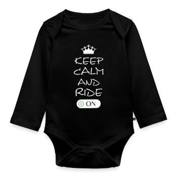 Keep Calm and Ride On - Baby Bio-Langarm-Body - Schwarz - Vorne