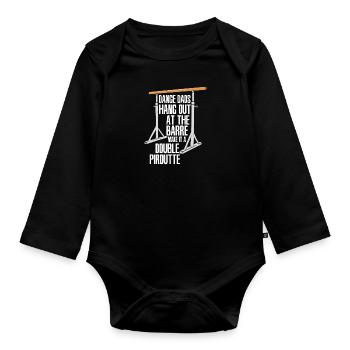 Dance Dads Hang Out At The Barre Make It A Double - Baby Bio-Langarm-Body - Schwarz - Vorne