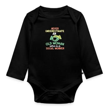 Never Underestimate An Old Sozialarbeiter - Baby Bio-Langarm-Body - Schwarz - Vorne