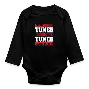 Einmal Tuner immer tuner glaub mir - Baby Bio-Langarm-Body - Schwarz - Vorne