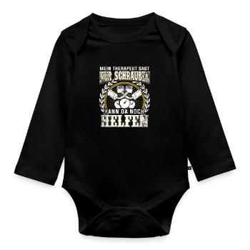Mein Therapeut sagt schrauben kann da noch helfen - Baby Bio-Langarm-Body - Schwarz - Vorne